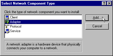 Select Network Component Type (Adapter)