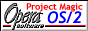 [Opera Software's Project Magic! for OS2]